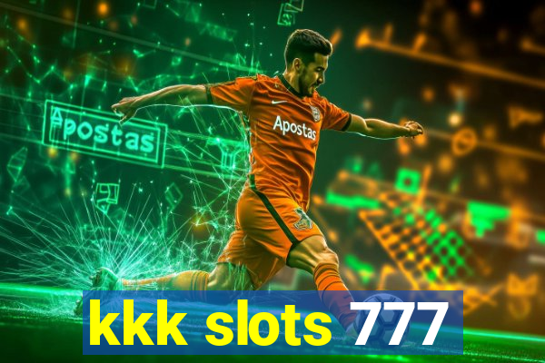 kkk slots 777